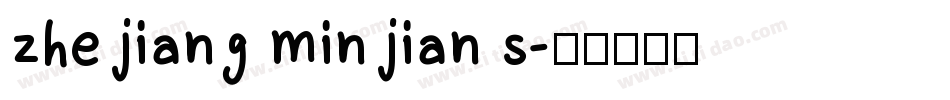 zhe jiang min jian s字体转换